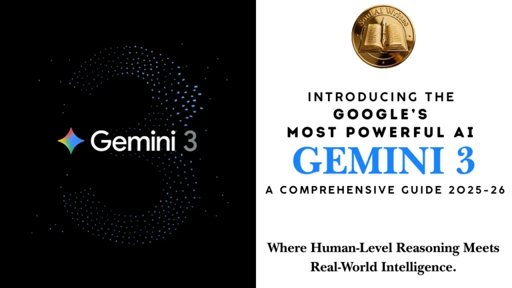 SoulAI Writes featured banner for Gemini 3 AI review: A Comprehensive Guide 2025-26 with official gold medallion logo.